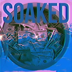 soaked (ft. staticgraves)