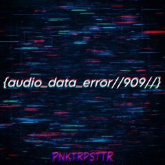 {audio_data_error//909//}