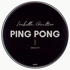 Ping Pong (Original Mix)