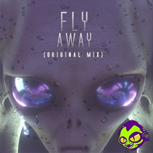 FLY AWAY Feat. STR GZR (ORIGINAL MIX)