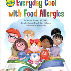 Access KINDLE 📮 The No Biggie Bunch Everyday Cool with Food Allergies by  Michael Pi