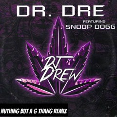 Dr Dre x Snoop Dogg G - THANG REMIX