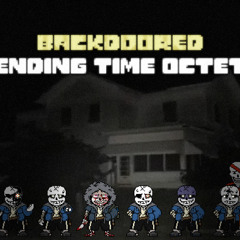 [Backdoored!Ending Time Octet] Realities Intertwined (Phase 1)