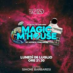 Simone Barbaresi | MAGIC M'HOUSE | DJ SET In Streaming