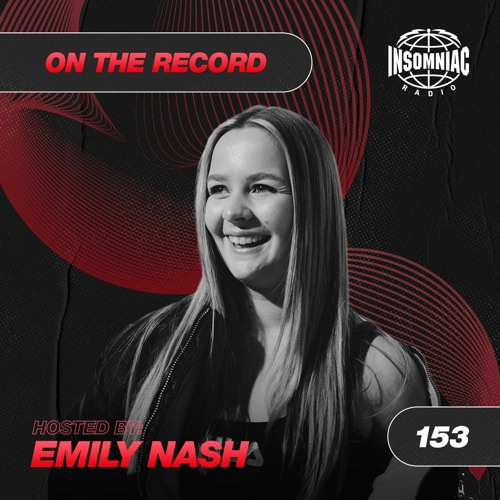 Emily Nash - On The Record #153