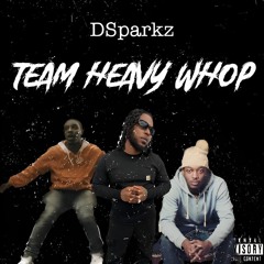 DSparkz Team Heavy Whop