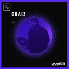 Spotlight 025 | CRAIZ
