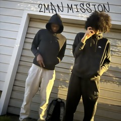 2MAN MISSION- LU PE$O ft Y.B.N215