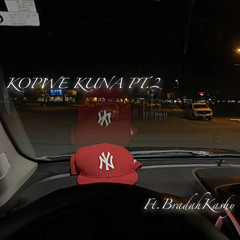 Kopwe kuna (Bradah Kashy) prod.kineto691
