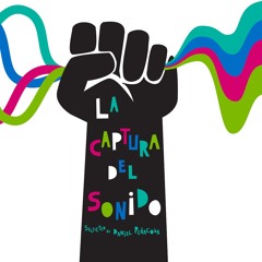 La Captura del Sonido Radio Show 01 - Daniel Peñacoba