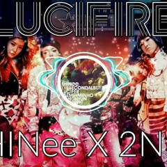 SHINee (샤이니) X 2NE1 (투애니원) - LUCIFER X FIRE MASHUP