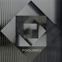 Focused