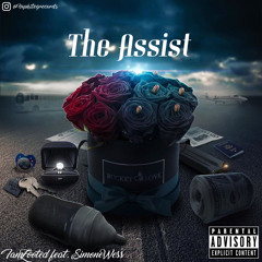 The Assist (Mastered) X IamZooted