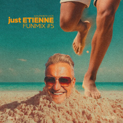 just Etienne - FUNMIX Vol.5 - November 2025