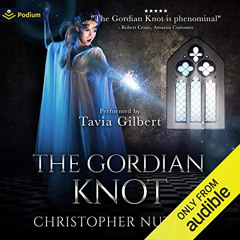 FREE EPUB ✅ The Gordian Knot: Schooled in Magic, Book 13 by  Christopher G. Nuttall,T