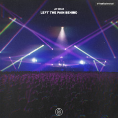 Left The Pain Behind (Extended Mix)