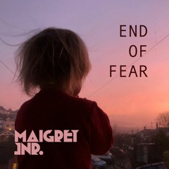 End Of Fear