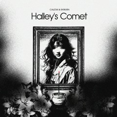 Halley’s Comet // CALICNX, Ratikxrn REMIX