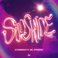 Stormerz ft. MC Synergy - Sunshine