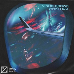 VINNE, Browk - What I Say