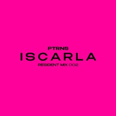 Resident Mix 002: I S C A R L A