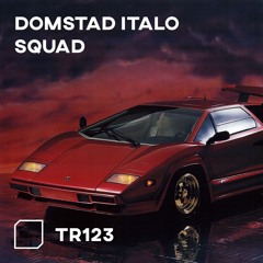 TR123 - Domstad Italo Squad