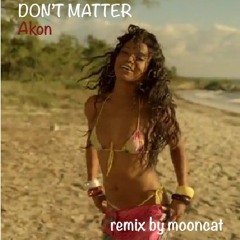 DON'T MATTER by AKON (orchestral) remix