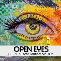 OPEN EYES - JEET ZITAR  feat. Miriam Speyer | Melodic Trance EDM
