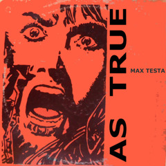 As True (Epaguzu - Max Testa Revibe)