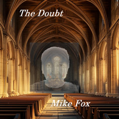 The Doubt