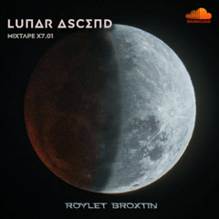 LUNAR ASCEND MIXTAPE X7.01