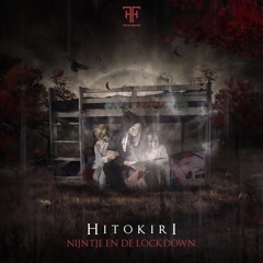Hitokiri - Nijntje en de lockdown (Terrorblade Bootleg)