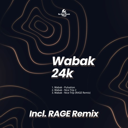 Wabak - Nice Trip (RAGE Remix)