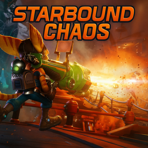 Starbound Chaos - Ratchet & Clank