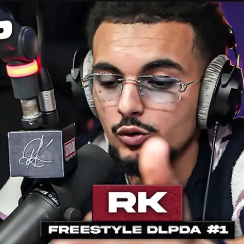 [EXCLU] RK - Freestyle DLPDA #1