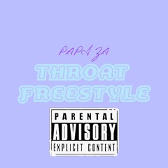 THROAT FREESTYLE