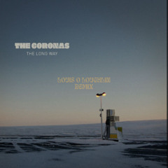The Coronas - Just Like That (Louis O Loughlin Remix)