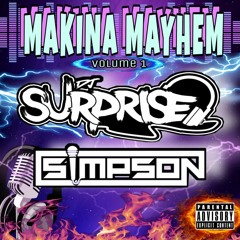 Dj Suprise ft Mc Simpson // MAKINA MAYHEM - Volume 1