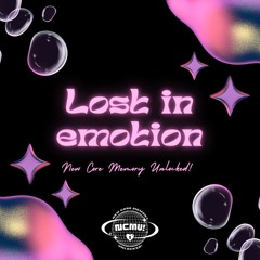 NCMU! Mixtape #04 - Lost in emotion