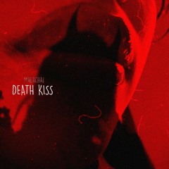 Death Kiss (Prod. Daks9k x Nick Mira)