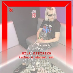Mila Dietrich minimal/techno set