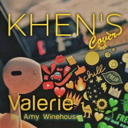 Stream Valerie by KHEN.mp3 by Aasgard Audio Techniks | Listen online for  free on SoundCloud
