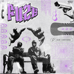 Fuze (SLICK & ANON REMIX)