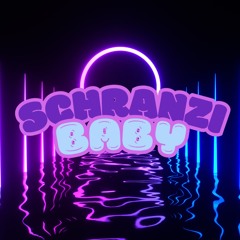 Schranzi baby
