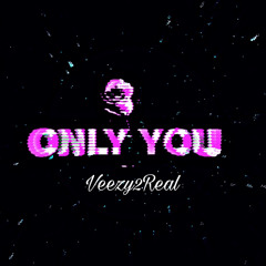 Only You