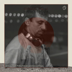 Matias Carafa Space Talk Asymmetric Podcast September 25