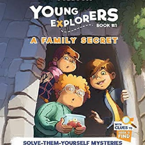 ❤[Read] EBOOK A Family Secret: A Timmi Tobbson Young Explorers Children's