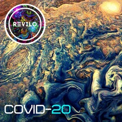 REVILO - COVID-20 (Original Mix)