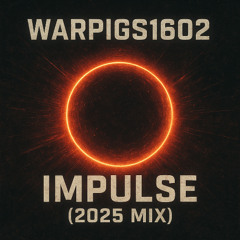 Impulse (2025 Mix)