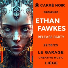 Ethan Fawkes Dj Set for Carré Noir @ Le Garage Liège, 22/09/2023